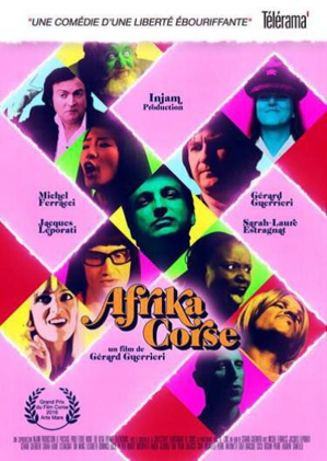 Projection du film "Afrika Corse" en présence du réalisateur Gérard Guerrieri,le Samedi 23 Février 2019 à 14h30, à Calvi au Centre d’Action Sociale.