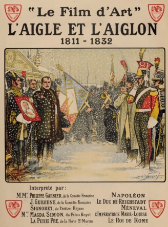 Maurice Neumont, L'Aigle et l'Aiglon (1811-1832), film d’André Calmettes, 1910, Porto-Vecchio, Cinémathèque de Corse