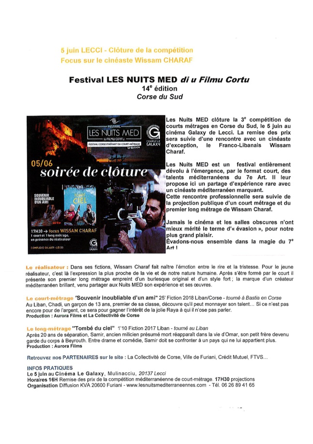 Festival les nuits Med-Clôture de la compétition-Focus sur le cinéaste Wissam CHARAF le 5 juin à Lecci au Complexe Galaxy.
