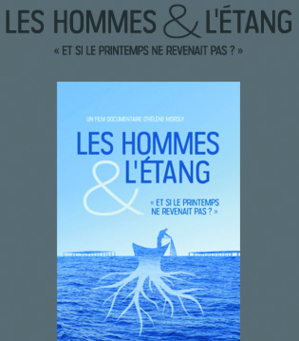 Les hommes et l'étang. En présence d'Hélène Morsly.