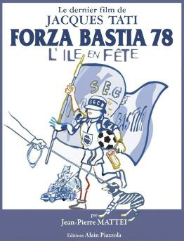 HOMMAGE AUX TATI, PERE ET FILLE - Forza Bastia - Le Comptoir