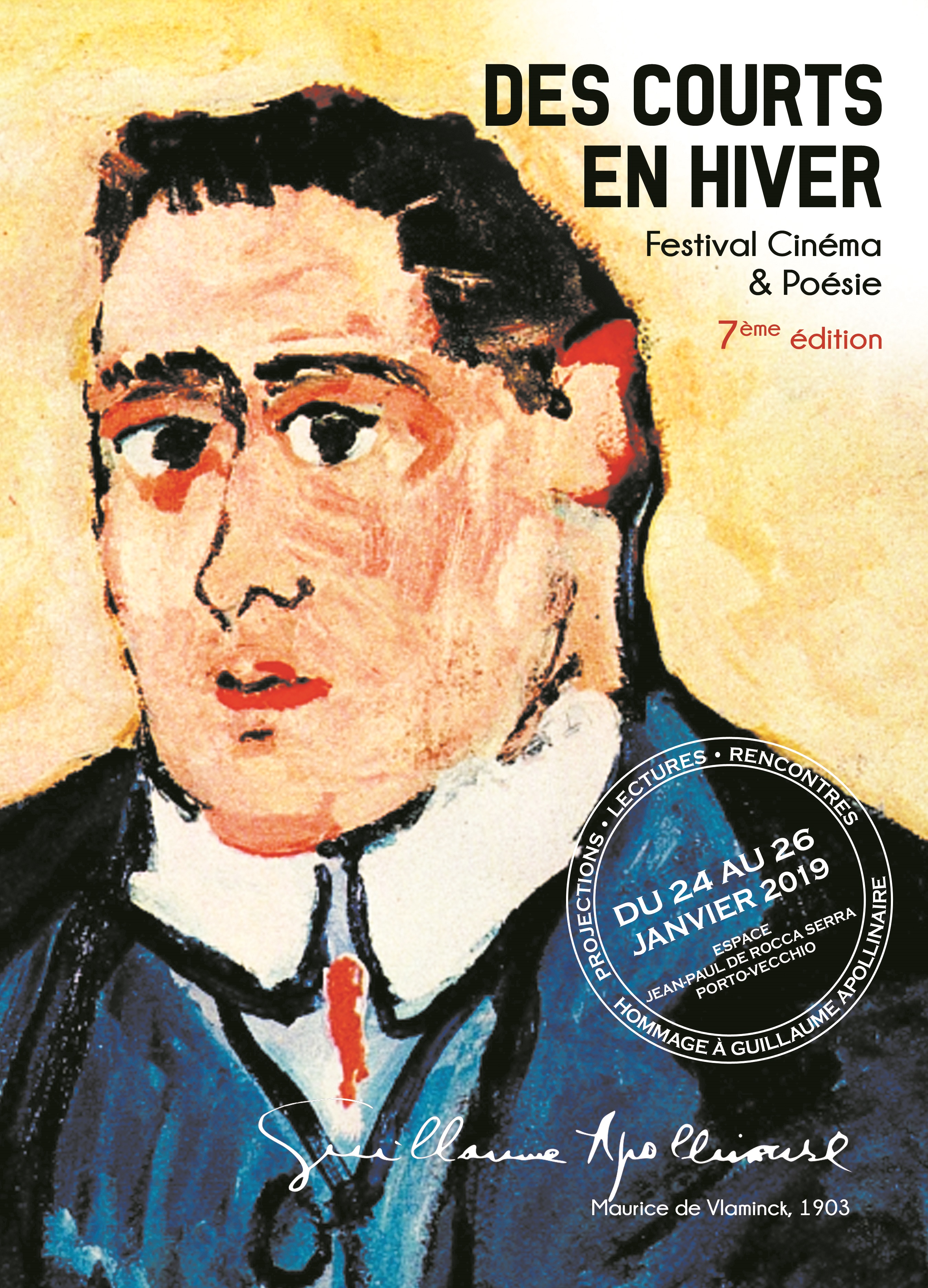 Des Courts en Hiver- Festival Cinéma & Poésie- 7ème Edition- du 24 au 26 janvier 2019 à la Cinémathèque de Corse. Hommage à Guillaume Apollinaire.En partenariat avec Cinémotion.