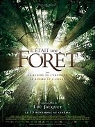 Projection dans les Jardins de l'Hôtel de Région le 5 Septembre à 21h00, du film "Il était une forêt" de Luc Jacquet.En présence de Francis Hallé botaniste et biologiste, co-auteur du film. 