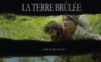 Terre Brûlée (La)