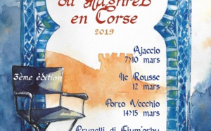 FESTIVAL DES CINEMAS DU MAGHREB EN CORSE DU 8 AU 17 MARS 2019