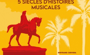 Ajaccio, 5 siècles d'histoires musicales