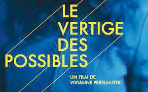 Le vertige des possibles