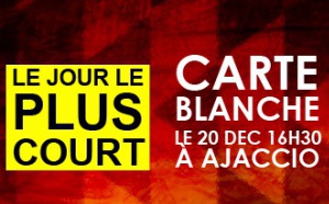 "Le jour le plus court" à l'Espace Culturel Diamant à Ajaccio le Samedi 20 décembre 2014