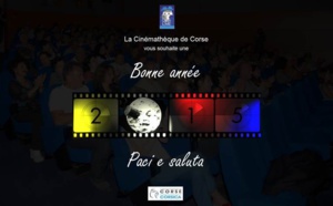 A Sinemateca Righjunali di Corsica vi prega, a Paci e a Saluta pà u 2015 !